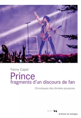 Couverture du produit · Prince, fragments d'un discours de fan