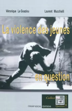 Couverture du produit · La Violence des jeunes en question