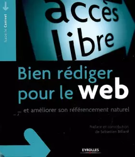 Couverture du produit · Bien rédiger pour le web : Et améliorer son référencement naturel