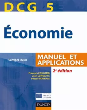 Couverture du produit · DCG 5 - Économie - 2e édition - Manuel et applications: Manuel et applications, corrigés inclus