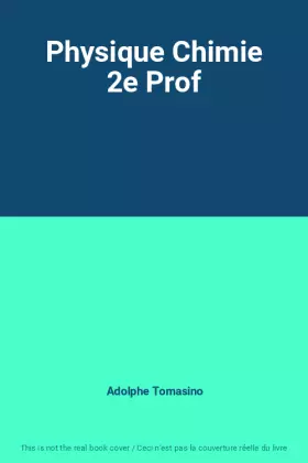 Couverture du produit · Physique Chimie 2e Prof
