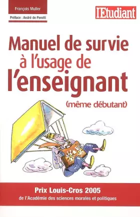 Couverture du produit · Manuel de survie à l'usage de l'enseignant (même débutant)