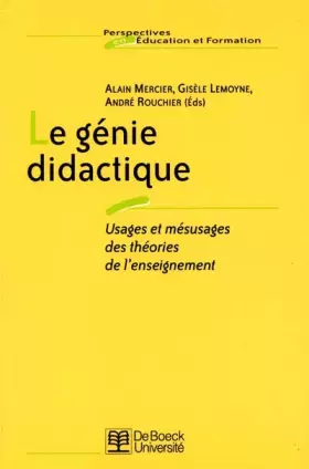 Couverture du produit · Le génie didactique. Usages et mésusages des théories de l'enseignement
