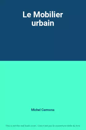Couverture du produit · Le Mobilier urbain