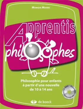 Couverture du produit · Philosophie pour enfants a Partir d'une nouvelle de 10 à 14 ans (CD-Rom Inclus)