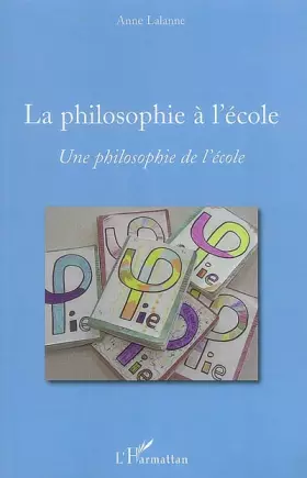 Couverture du produit · La philosophie à l'école : Une philosophie de l'école (1DVD)