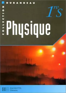 Couverture du produit · Physique, 1re S