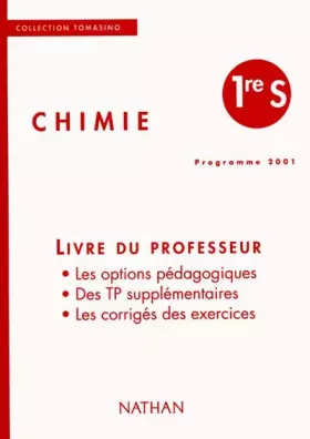 Couverture du produit · Chimie 1re S. Livre Du Professeur, Programme 2001