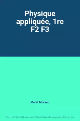 Couverture du produit · Physique appliquée, 1re F2 F3