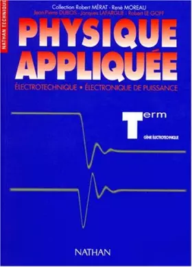 Couverture du produit · Physique appliquée au génie électrotechnique. Terminale STI