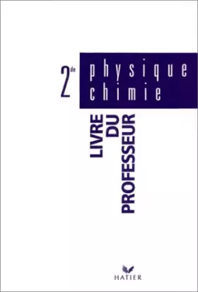 Couverture du produit · Physique-Chimie 2nde Ed. 93, livre du professeur