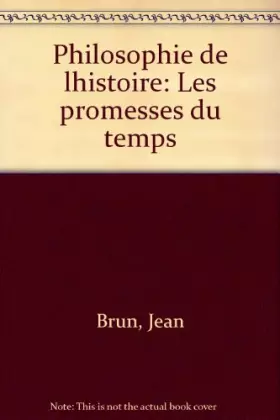 Couverture du produit · Philosophie de l'histoire : Les promesses du temps