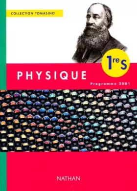 Couverture du produit · Physique 1ère S. Programme 2001