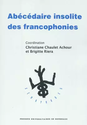 Couverture du produit · Abecedaire insolite des francophonies