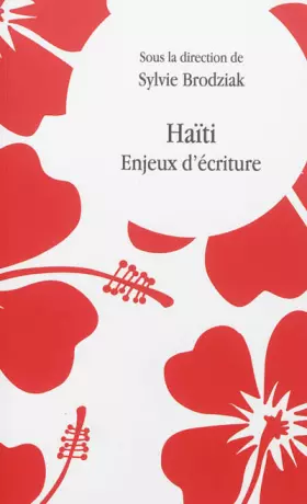 Couverture du produit · Haïti. Enjeux d'écriture