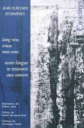 Couverture du produit · Lang Nou Souse Nan Sous - Notre Langue Se Ressource aux Sources