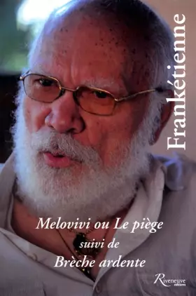 Couverture du produit · Melovivi ou Le piège, suivi de Brèche ardente