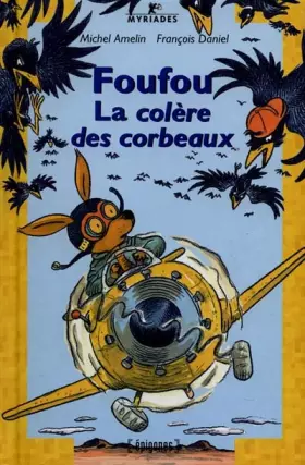 Couverture du produit · Foufou : La colère des corbeaux
