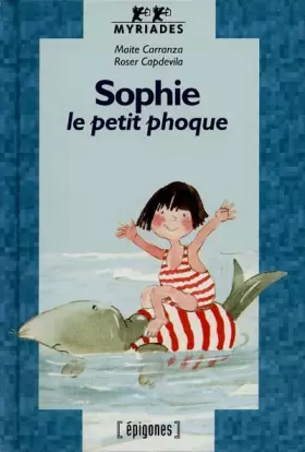 Couverture du produit · Sophie, le petit phoque