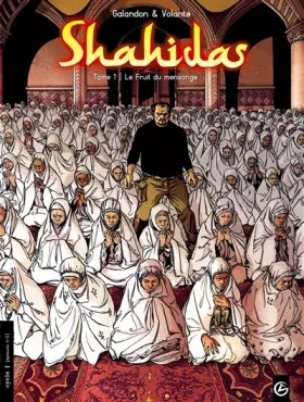 Couverture du produit · Shahidas, Tome 1 : Le Fruit du mensonge