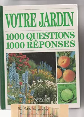Couverture du produit · VOTRE JARDIN 1000 QUESTIONS 1000 REPONSES