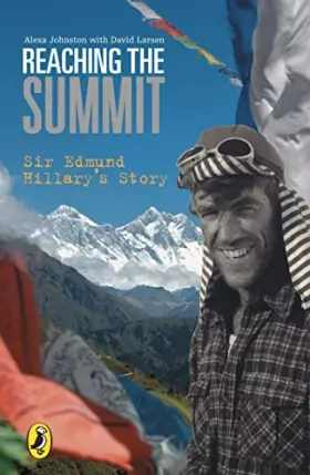 Couverture du produit · Reaching the Summit: Sir Edmund Hillary's Story