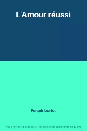 Couverture du produit · L'Amour réussi