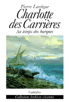 Couverture du produit · Charlotte des carrières