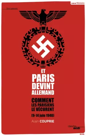 Couverture du produit · Et Paris devint allemand