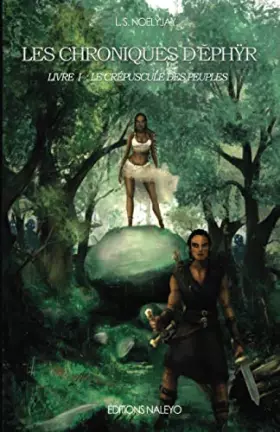 Couverture du produit · Les Chroniques d'Ĕphÿr: Livre I, Le crépuscule des peuples