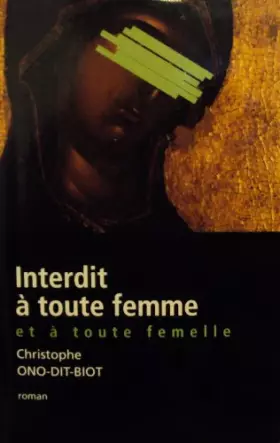 Couverture du produit · Interdit à toute femme et à toute femelle