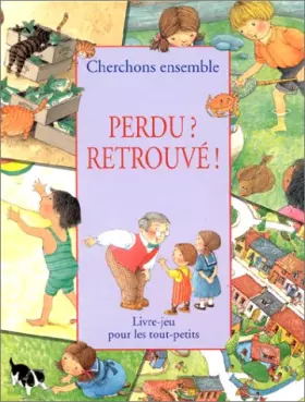 Couverture du produit · Perdu ? Retrouvé !