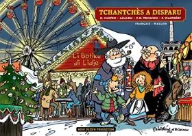 Couverture du produit · Tchantchès a disparu! : Li Botike di Lidje