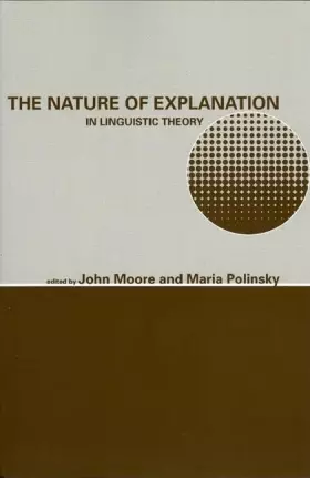 Couverture du produit · The Nature of Explanation in Linguistic Theory (Volume 162) (Lecture Notes)