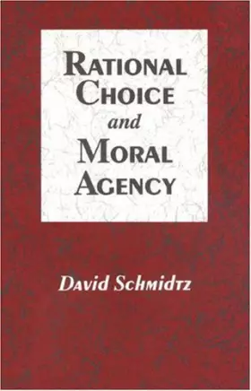 Couverture du produit · Rational Choice and Moral Agency