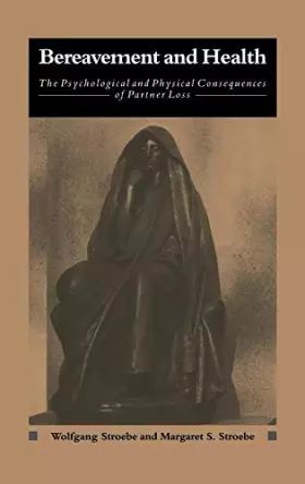 Couverture du produit · Bereavement and Health: The Psychological and Physical Consequences of Partner Loss