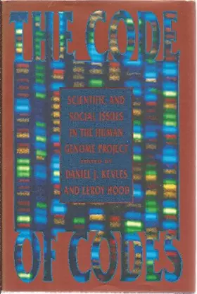 Couverture du produit · The Code of Codes: Scientific and Social Issues in the Human Genome Project