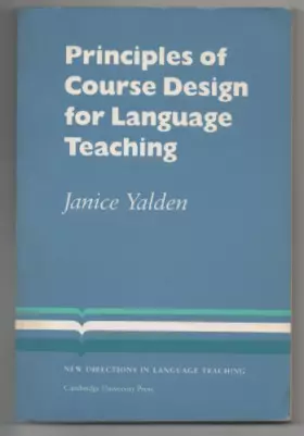 Couverture du produit · Principles of Course Design for Language Teaching (Cambridge Language Teaching Library)