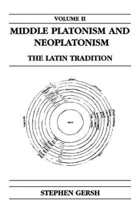 Couverture du produit · Middle Platonism and Neoplatonism, Volume 2: The Latin Tradition (Publications in Medieval Studies)