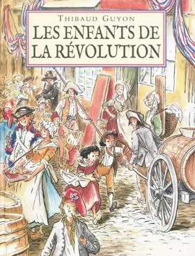 Couverture du produit · Les enfants de la Révolution