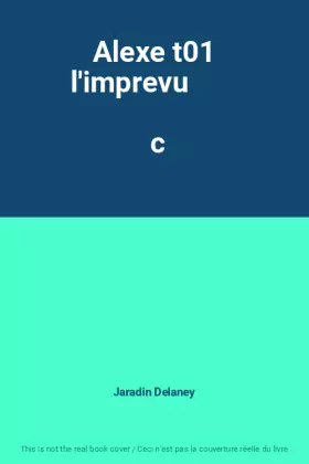 Couverture du produit · Alexe t01 l'imprevu                          c