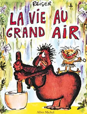 Couverture du produit · La vie au grand air, Tome 1 :