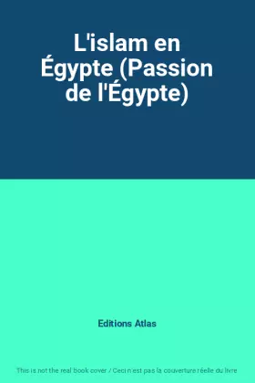 Couverture du produit · L'islam en Égypte (Passion de l'Égypte)