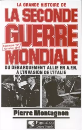 Couverture du produit · GRANDE HISTOIRE DE LA  SECONDE GUERRE MONDIALE DE NOVEMBRE 1942 à octobre 1943.TOME5