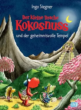 Couverture du produit · Der kleine Drache Kokosnuss und der geheimnisvolle Tempel (Die Abenteuer des kleinen Drachen Kokosnuss, Band 21)