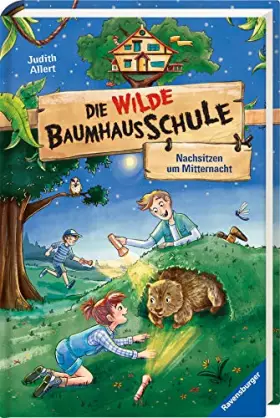 Couverture du produit · Die wilde Baumhausschule, Band 3: Nachsitzen um Mitternacht