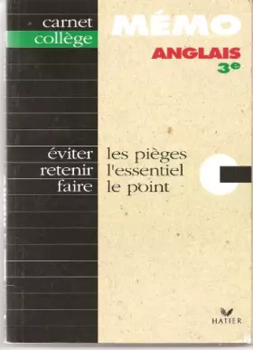 Couverture du produit · Anglais 3e - Memo : Eviter les pièges, Retenir l'essentiel, Faire le point - Carnet Collèges