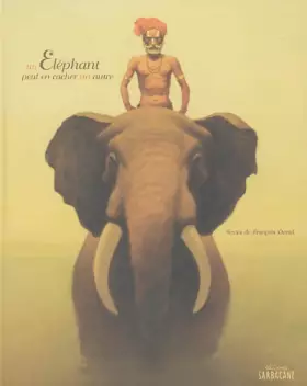 Couverture du produit · Un Éléphant peut en cacher un autre