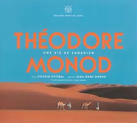 Couverture du produit · Théodore Monod: Une vie de saharien