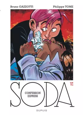 Couverture du produit · Soda - Tome 6 - Confession express (réédition)